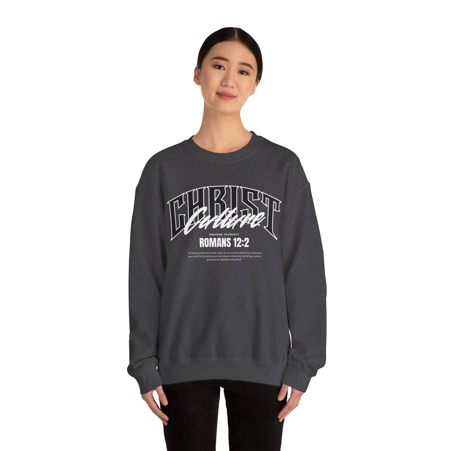 Christ Culture - Romans 12:2 Crewneck Sweatshirt