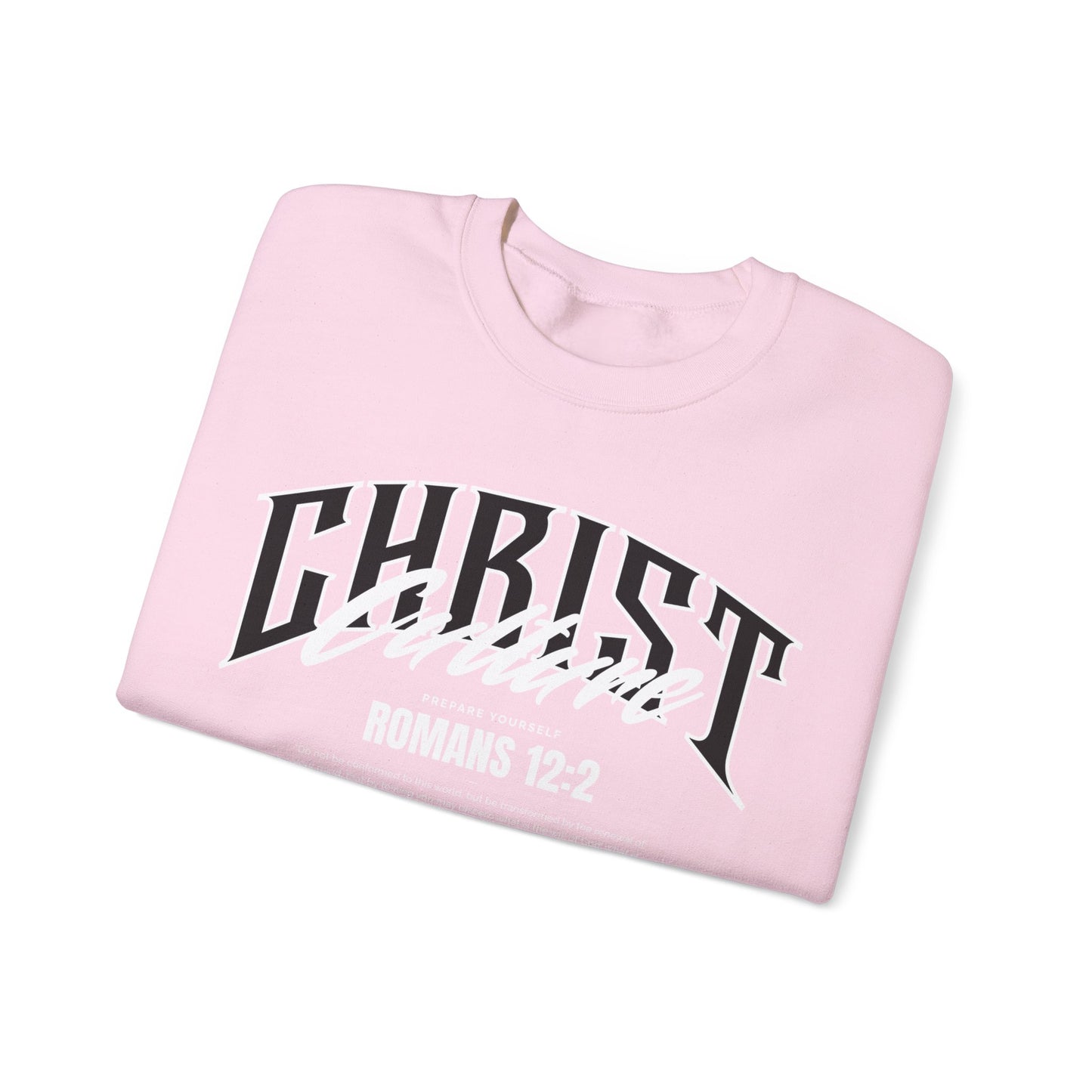 Christ Culture - Romans 12:2 Crewneck Sweatshirt