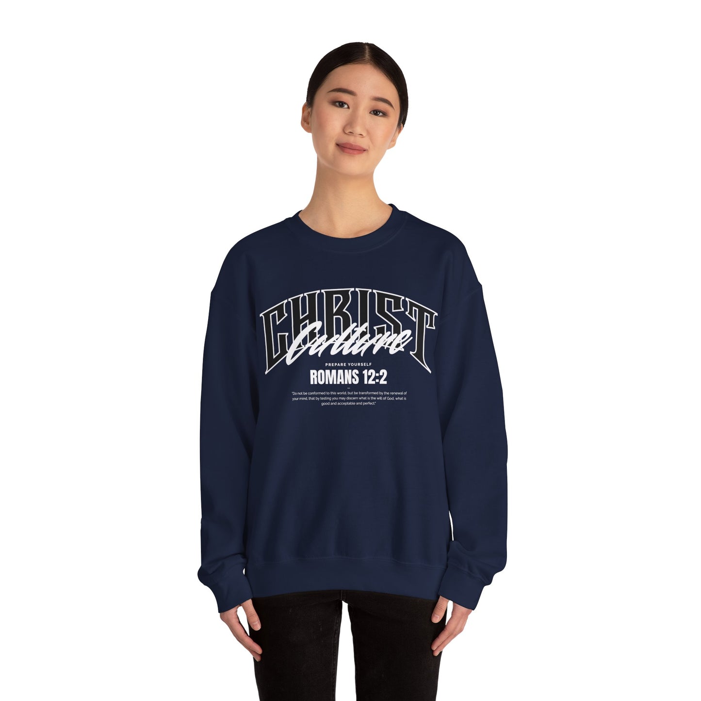 Christ Culture - Romans 12:2 Crewneck Sweatshirt