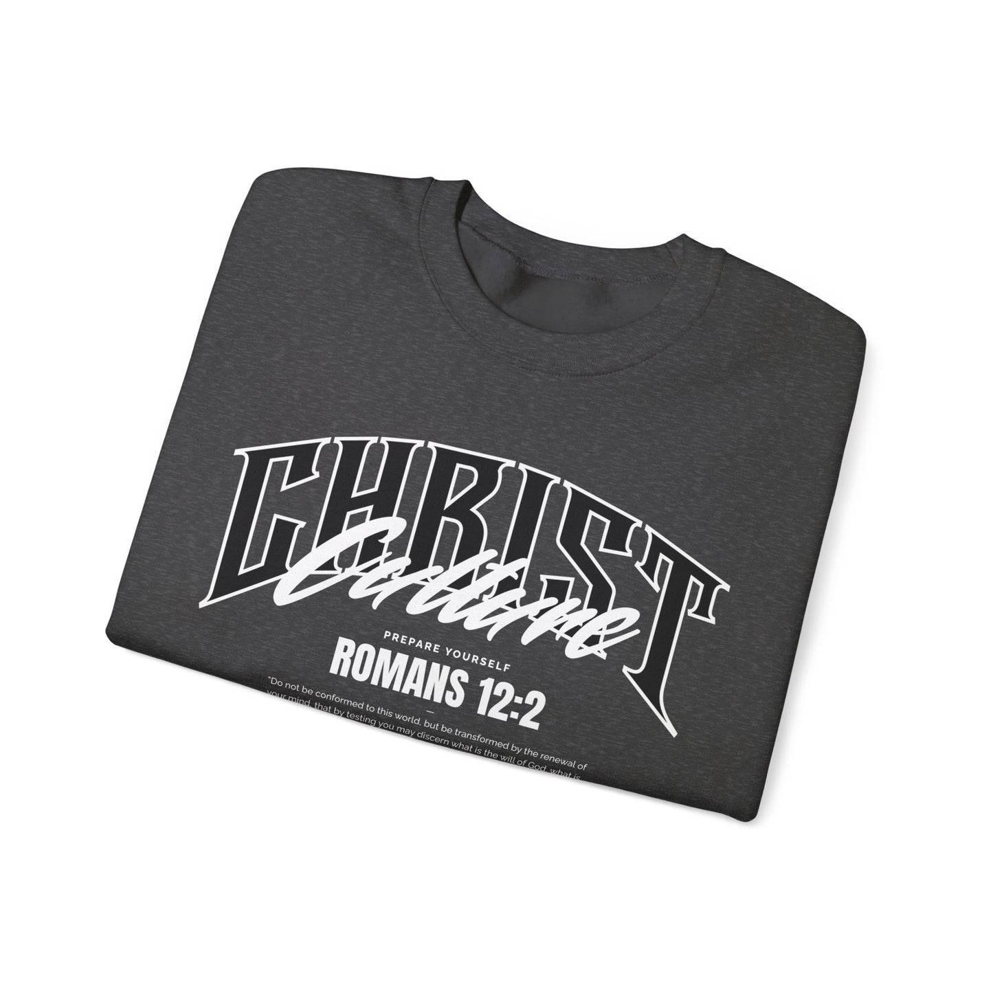 Christ Culture - Romans 12:2 Crewneck Sweatshirt