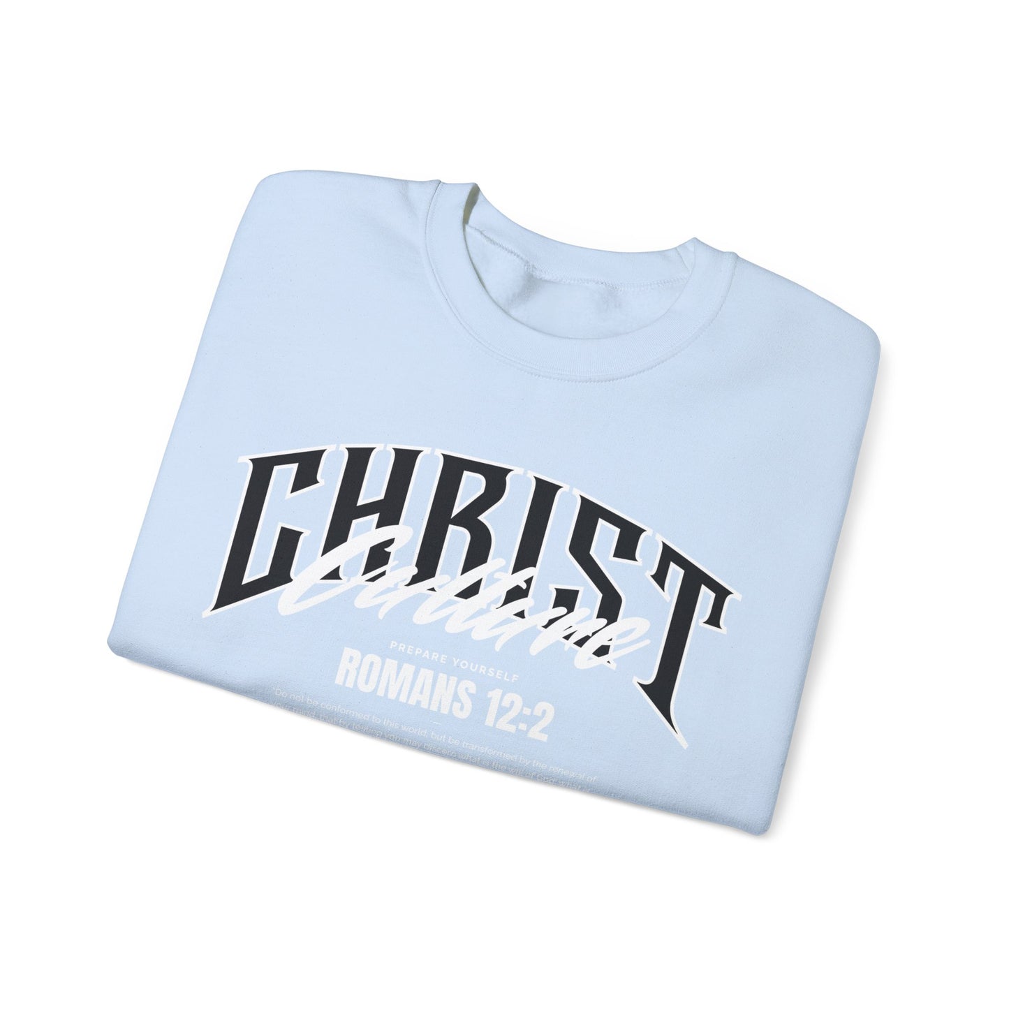 Christ Culture - Romans 12:2 Crewneck Sweatshirt