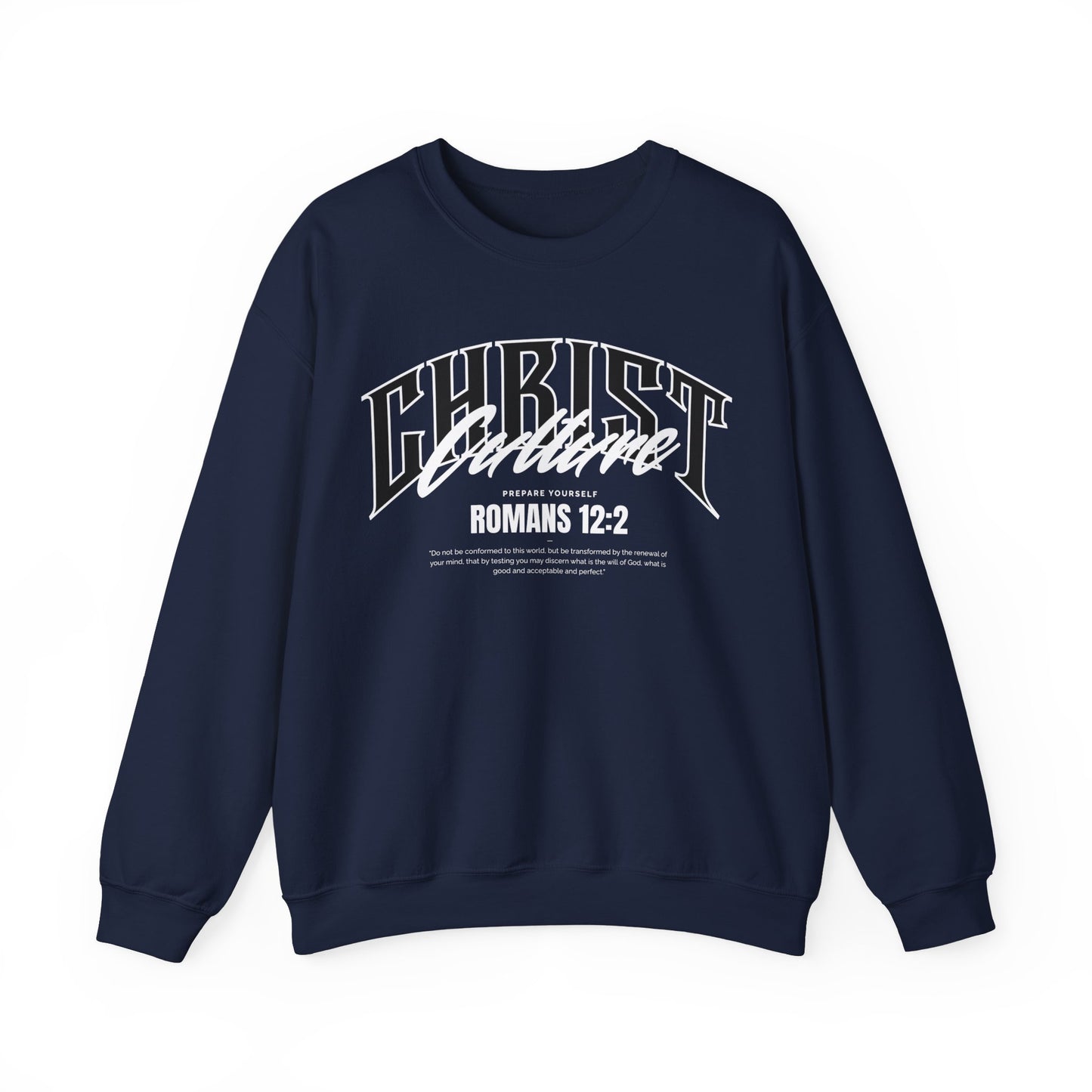 Christ Culture - Romans 12:2 Crewneck Sweatshirt