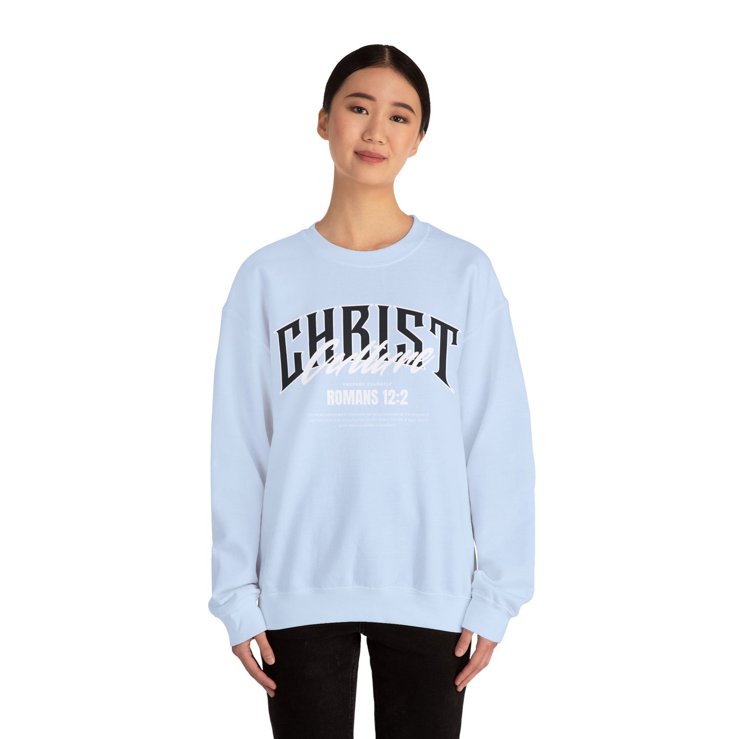 Christ Culture - Romans 12:2 Crewneck Sweatshirt