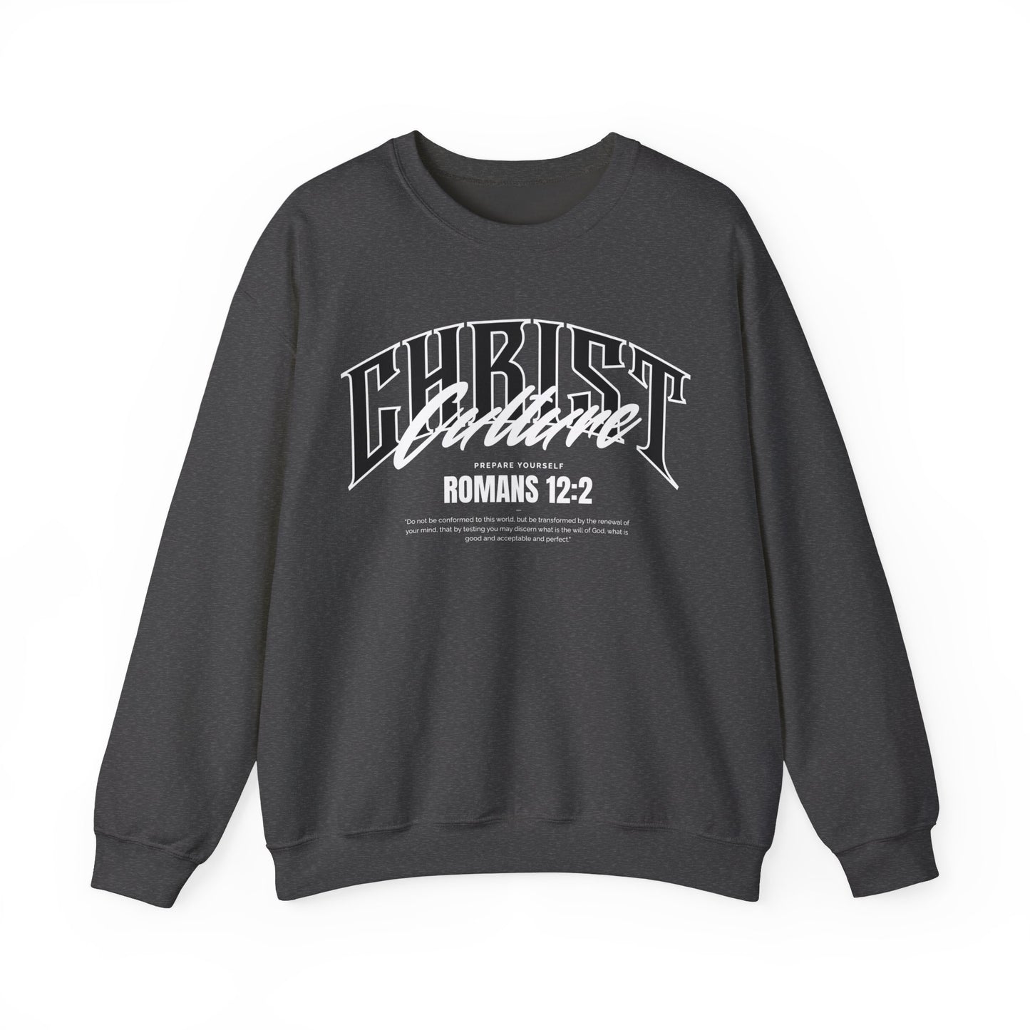 Christ Culture - Romans 12:2 Crewneck Sweatshirt