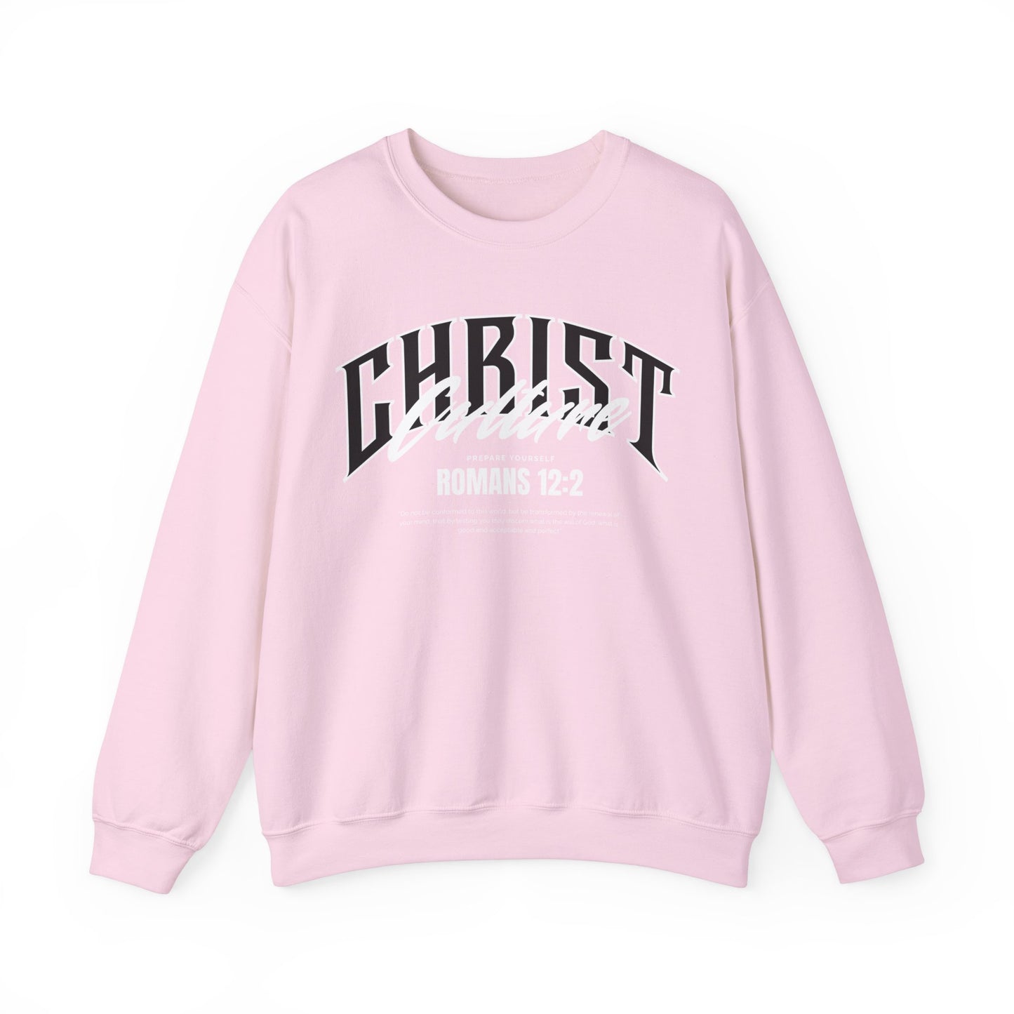 Christ Culture - Romans 12:2 Crewneck Sweatshirt